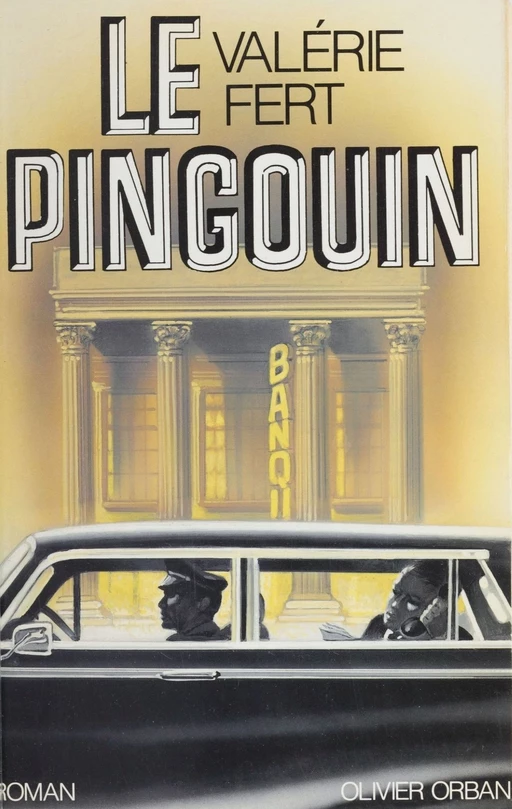 Le Pingouin - Valérie Fert - Plon (réédition numérique FeniXX)