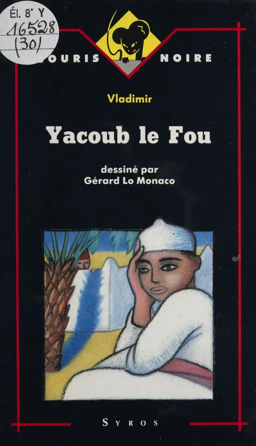 Yacoub le fou -  Vladimir - Syros (réédition numérique FeniXX)