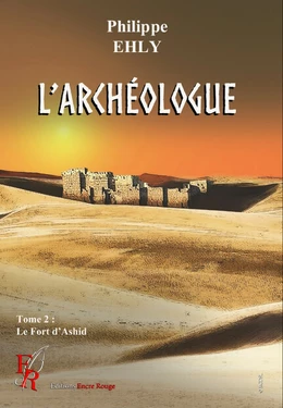 L'archéologue - Tome 2