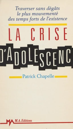 La Crise d'adolescence