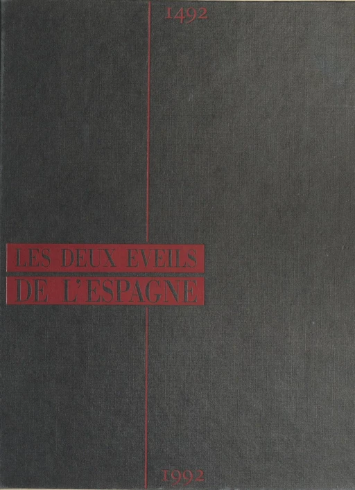 Les deux éveils de l'Espagne : 1492-1992 -  - CNRS Éditions (réédition numérique FeniXX)