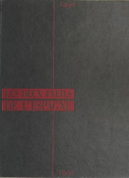 Les deux éveils de l'Espagne : 1492-1992