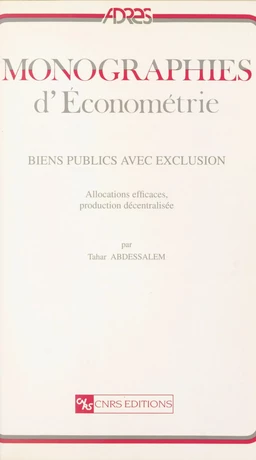 Biens publics avec exclusion : allocations efficaces, production décentralisée