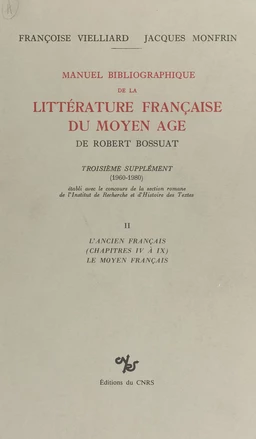 Manuel bibliographique de la littérature française du Moyen Âge de Robert Bossuat (2) : supplément couvrant la période 1960-1980