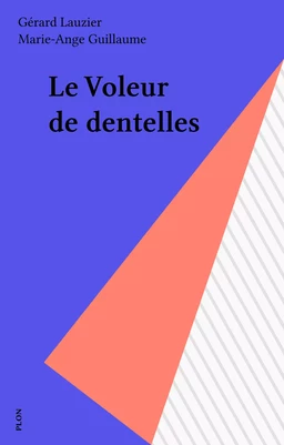 Le Voleur de dentelles