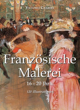 Französische Malerei 120 illustrationen