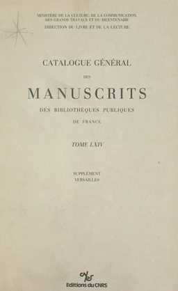 Catalogue général des manuscrits des bibliothèques publiques de France (64) : Versailles