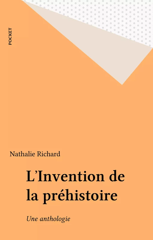 L'Invention de la préhistoire -  Collectif - Pocket (réédition numérique FeniXX)