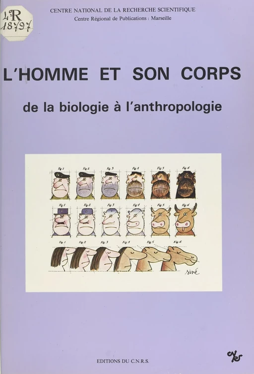 L'homme et son corps : de la biologie à l'anthropologie -  Centre d'ethnologie française - CNRS Éditions (réédition numérique FeniXX)