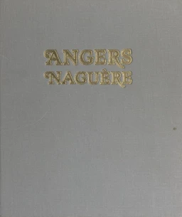 Angers naguère, 1850-1938