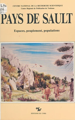 Pays de Sault : espaces, peuplement, populations