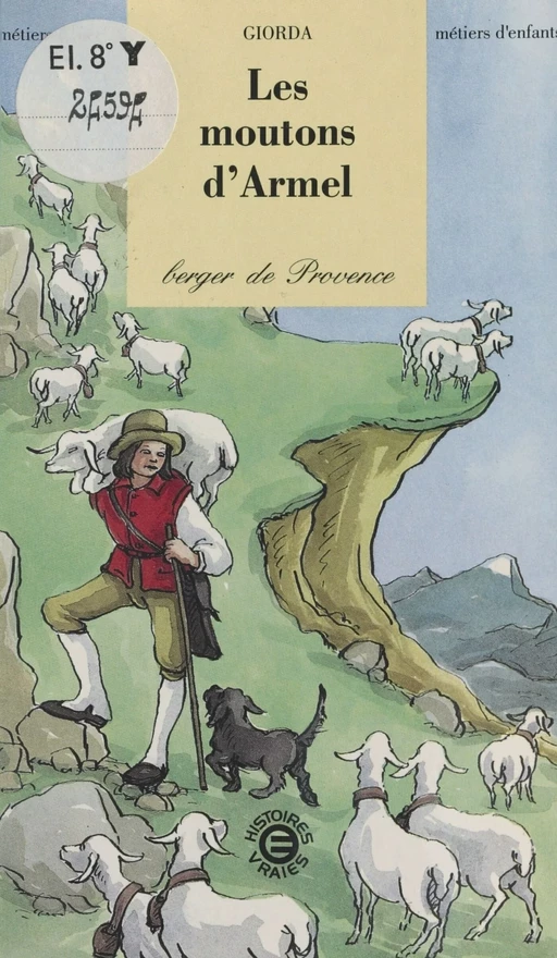 Les moutons d'Armel, berger de Provence -  Giorda - Éditions de l'Atelier (réédition numérique FeniXX) 