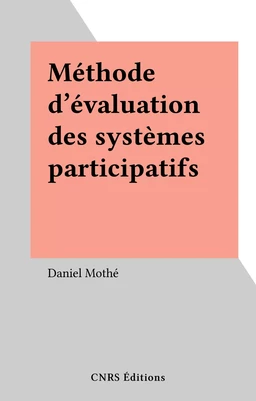 Méthode d'évaluation des systèmes participatifs