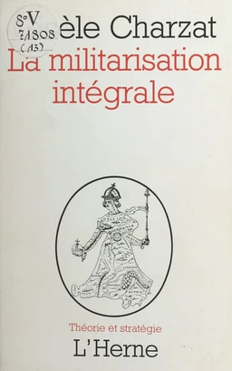 La militarisation intégrale