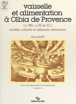 Vaisselle et alimentation à Olbia de Provence (v. 350-v. 50 av. JC.)