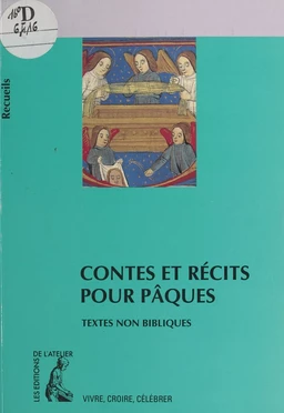 Contes et récits pour Pâques : textes non bibliques