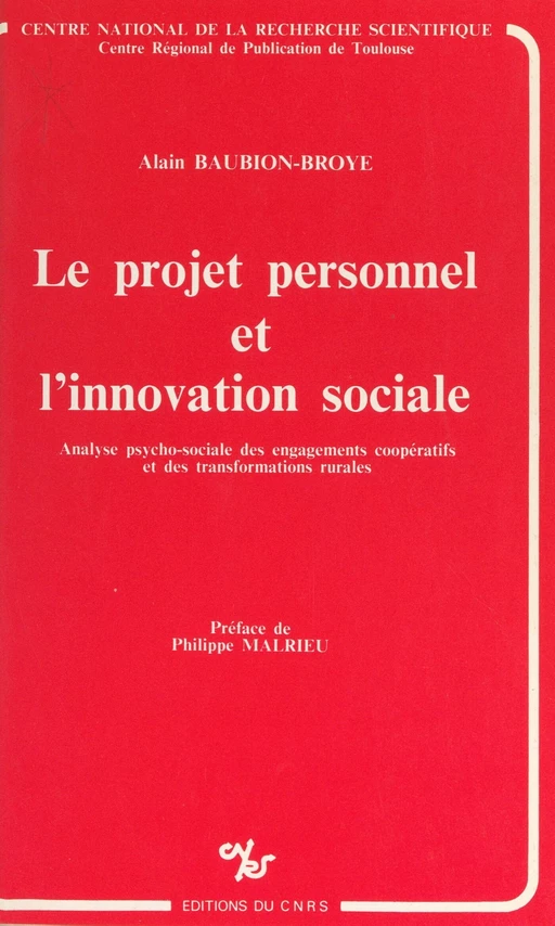 Le projet personnel et l'innovation sociale - Alain Baubion-Broye - CNRS Éditions (réédition numérique FeniXX)