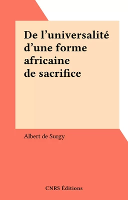 De l'universalité d'une forme africaine de sacrifice