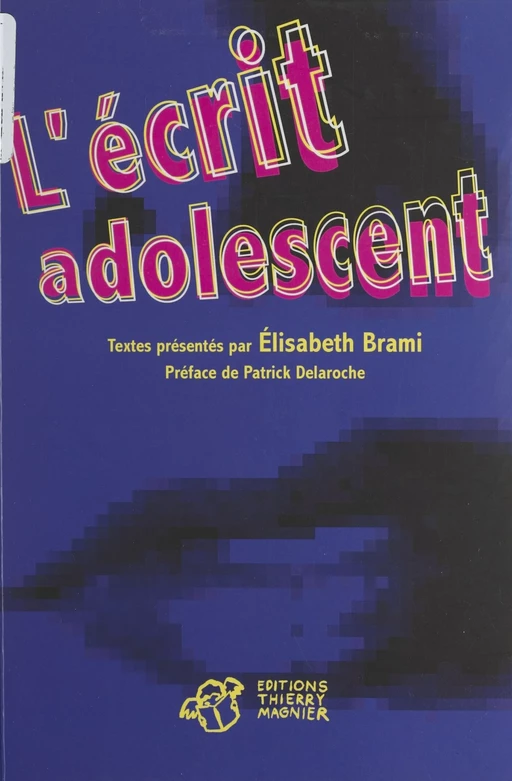 L'écrit adolescent -  - Thierry Magnier (réédition numérique FeniXX) 