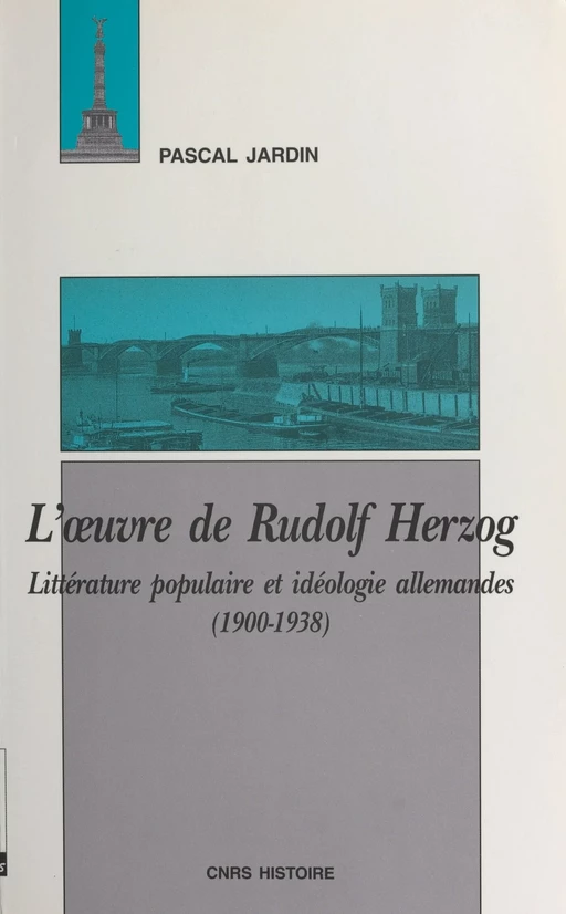 L'œuvre de Rudolf Herzog - Pascal Jardin - CNRS Éditions (réédition numérique FeniXX)