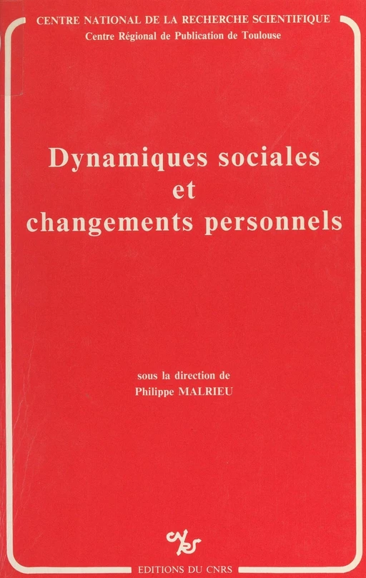 Dynamiques sociales et changements personnels -  Collectif - CNRS Éditions (réédition numérique FeniXX)