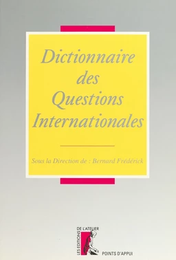 Dictionnaire des questions internationales