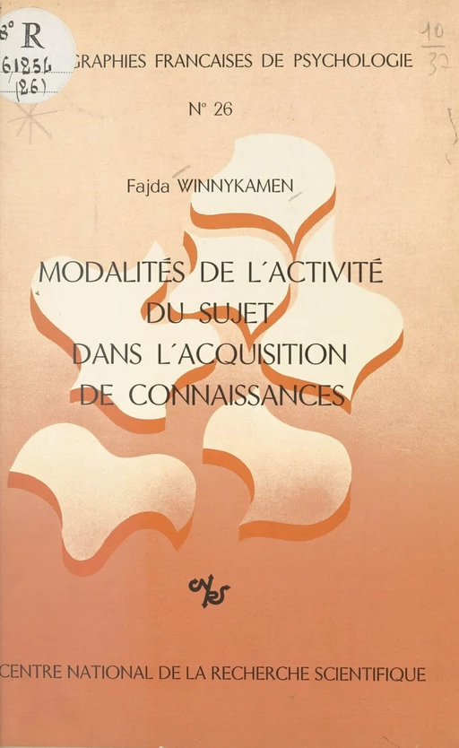 Modalités de l'activité du sujet dans l'acquisition des connaissances - Fayda Winnykamen - CNRS Éditions (réédition numérique FeniXX)