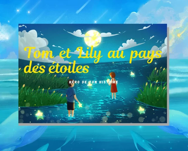 Tom et Lily au pays des étoiles - Marion Braun - Les Éditions Prunelle