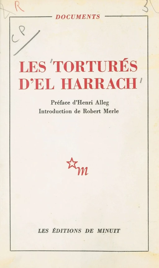 Les torturés d'El Harrach - Robert Merle - Les Éditions de Minuit (réédition numérique FeniXX)