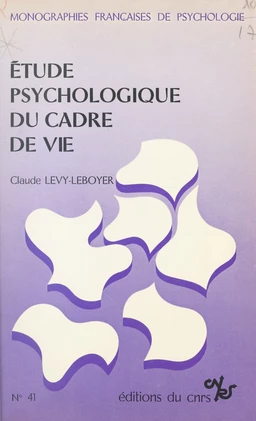 Étude psychologique du cadre de vie