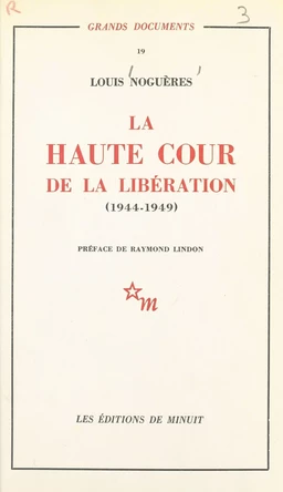 La Haute Cour de la Libération (1944-1949)