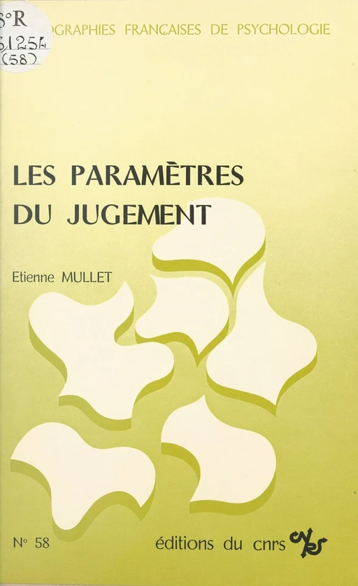 Les paramètres du jugement - Etienne Mullet - CNRS Éditions (réédition numérique FeniXX)