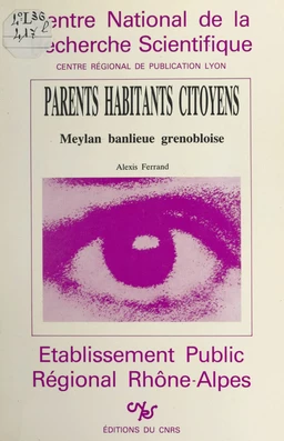 Parents, habitants, citoyens : Meylan, banlieue grenobloise