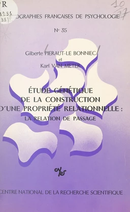 Étude génétique de la construction d'une propriété relationnelle : la relation de passage