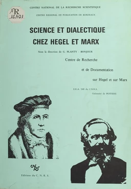 Science et dialectique chez Hegel et Marx