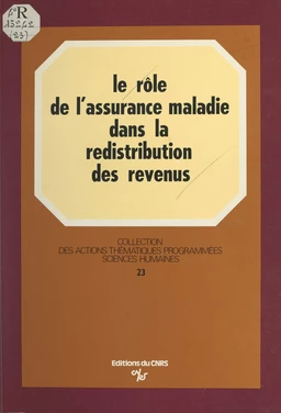 Le rôle de l'assurance maladie dans la redistribution des revenus