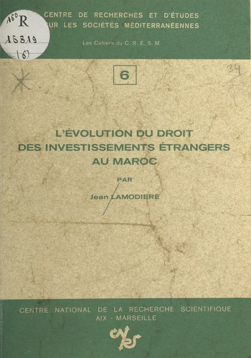 L'évolution du droit des investissements étrangers au Maroc - Jean Lamodière - CNRS Éditions (réédition numérique FeniXX)