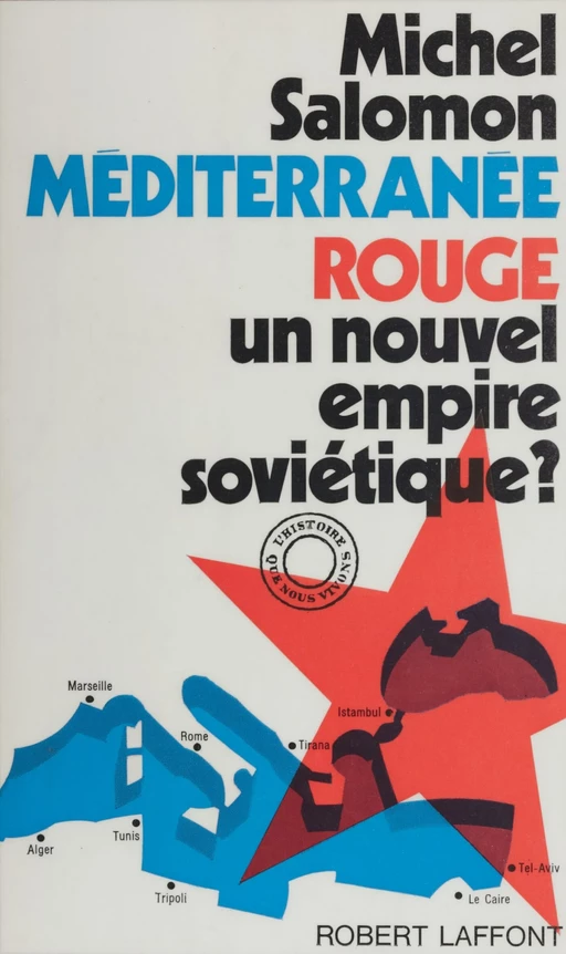 Méditerranée rouge - Michel Salomon - Robert Laffont (réédition numérique FeniXX)