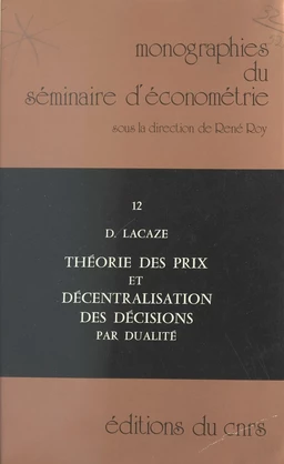 Théorie des prix et décentralisation des décisions par dualité