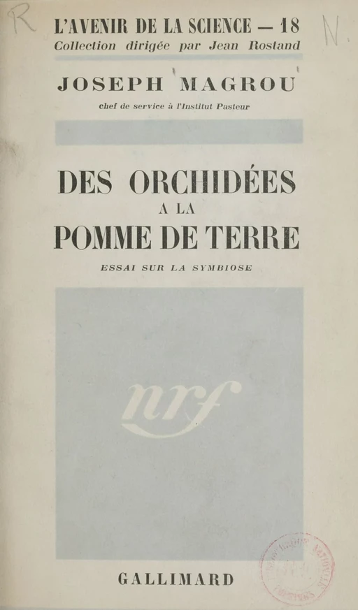 Des orchidées à la pomme de terre - Joseph Magrou - Gallimard (réédition numérique FeniXX)