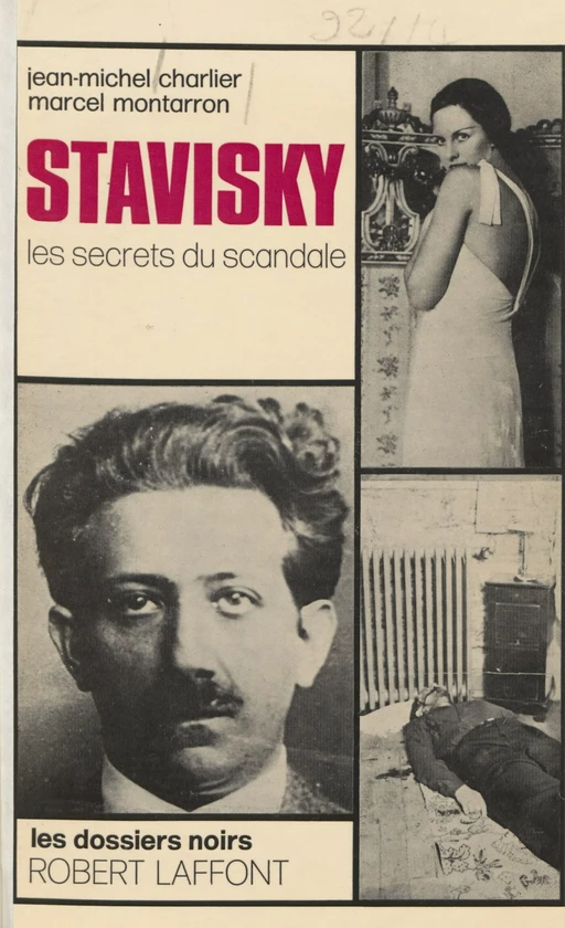 Stavisky - Jean-Michel Charlier, Marcel Montarron - Robert Laffont (réédition numérique FeniXX)