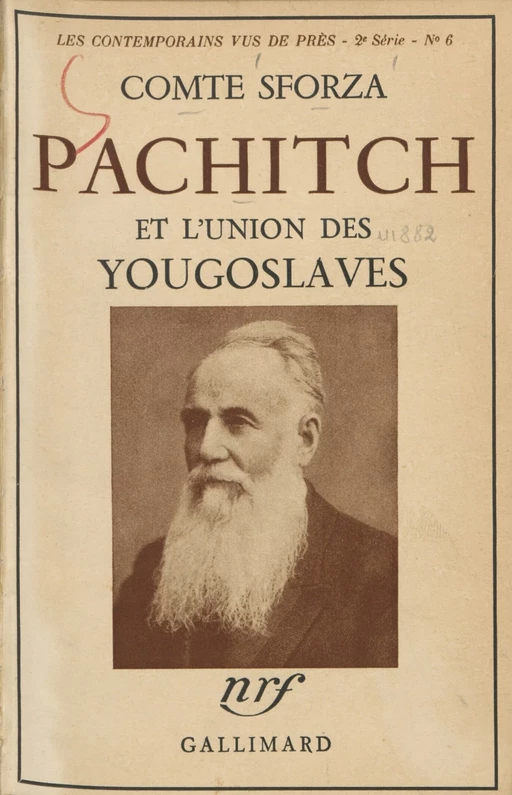 Pachitch et l'union des yougoslaves (6) - Carlo Sforza - Gallimard (réédition numérique FeniXX)