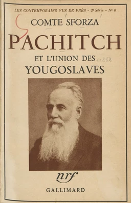 Pachitch et l'union des yougoslaves (6)