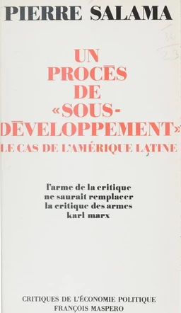 Un procès de sous-développement, le cas de l'Amérique latine