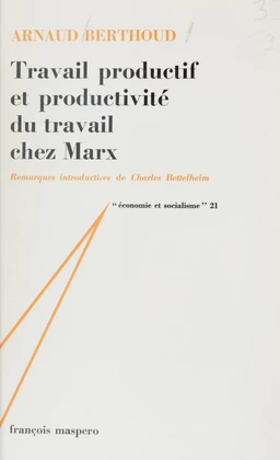 Travail productif et productivité du travail chez Marx