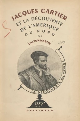 Jacques Cartier et la découverte de l'Amérique du Nord