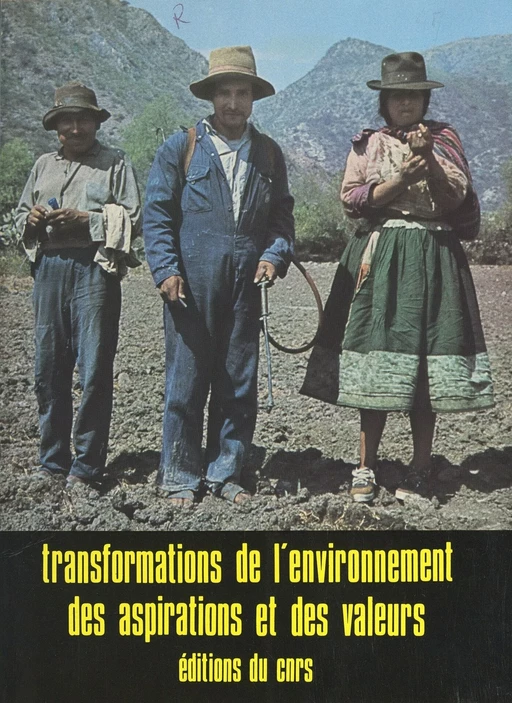 Transformations de l'environnement, des aspirations et des valeurs - Paul Chombart de Lauwe - CNRS Éditions (réédition numérique FeniXX)