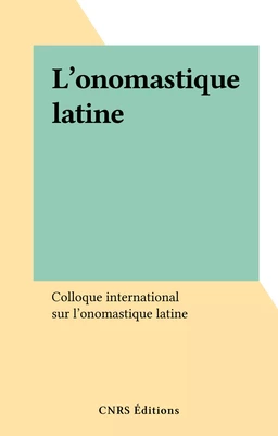 L'onomastique latine