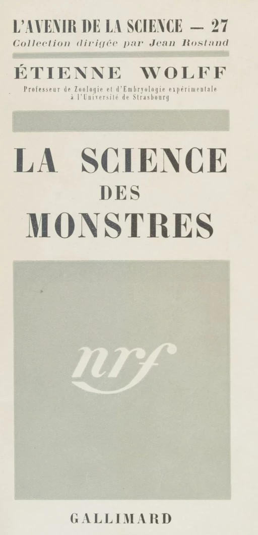 La science des monstres - Étienne Wolff - Gallimard (réédition numérique FeniXX)