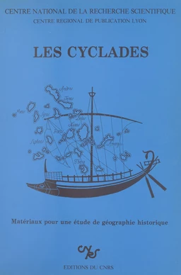 Les Cyclades : matériaux pour une étude de géographie historique